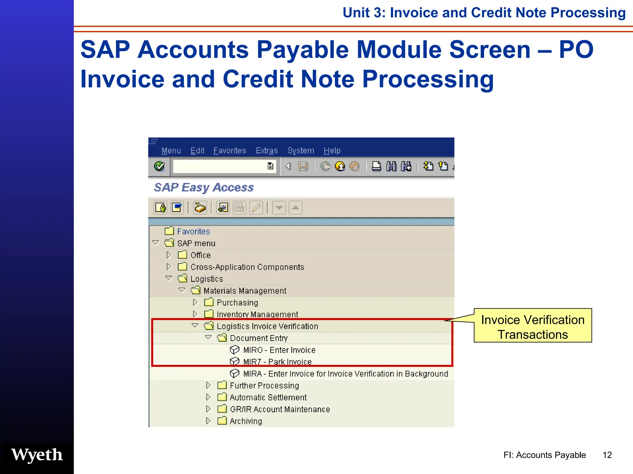 SAP Accounts Payable Module Screen – PO Invoice and Credit Note Processing Invoice Verification Transactions 