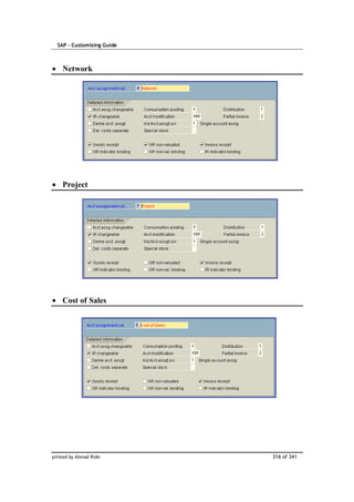 SAP – Customizing Guide



    Network




    Project




    Cost of Sales




printed by Ahmad Rizki      316 of 341
 