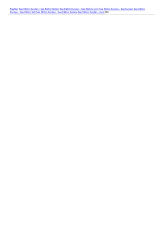 Fiyatlar? Sap E?itim Kurslar? - Sap E?itim Notlar? Sap E?itim Kurslar? - Sap E?itimi ?zmir Sap E?itim Kurslar? - Sap Kurslar? Sap E?itim
Kurslar? - Sap E?itim Seti Sap E?itim Kurslar? - Sap E?itimi Ankara Sap E?itim Kurslar? - Kurs 261
 