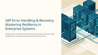 SAP-Error-Handling-and-Recovery-Mastering-Resilience-in-Enterprise ...