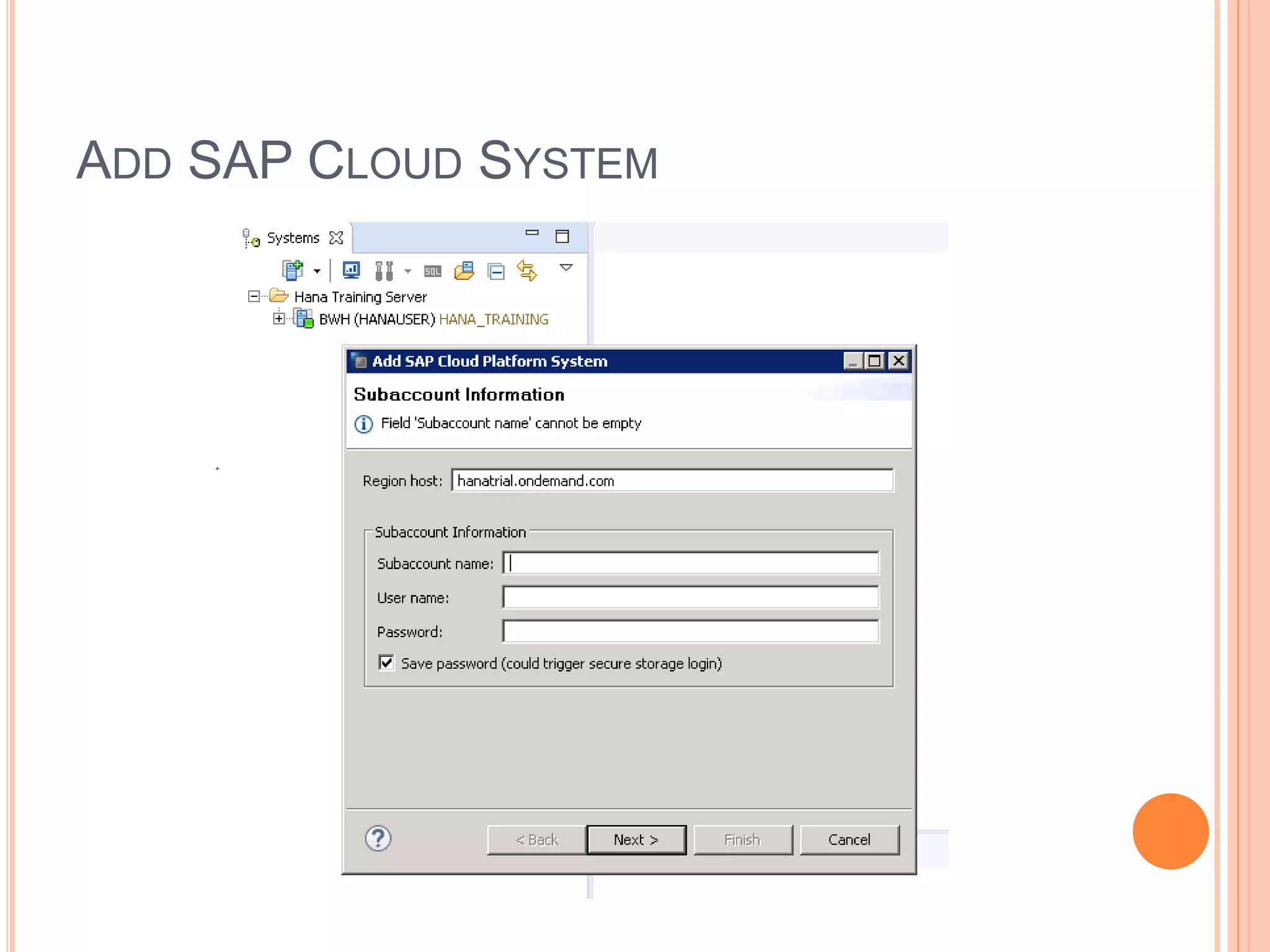 ADD SAP CLOUD SYSTEM
 