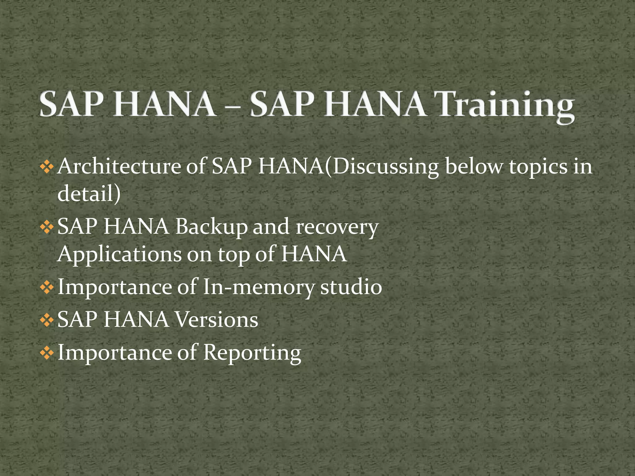 Sap hana online training course ppt | PPTX