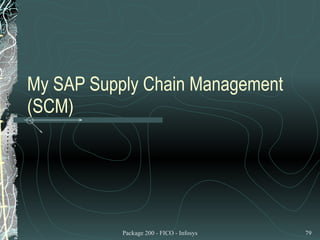 My SAP Supply Chain Management (SCM) 