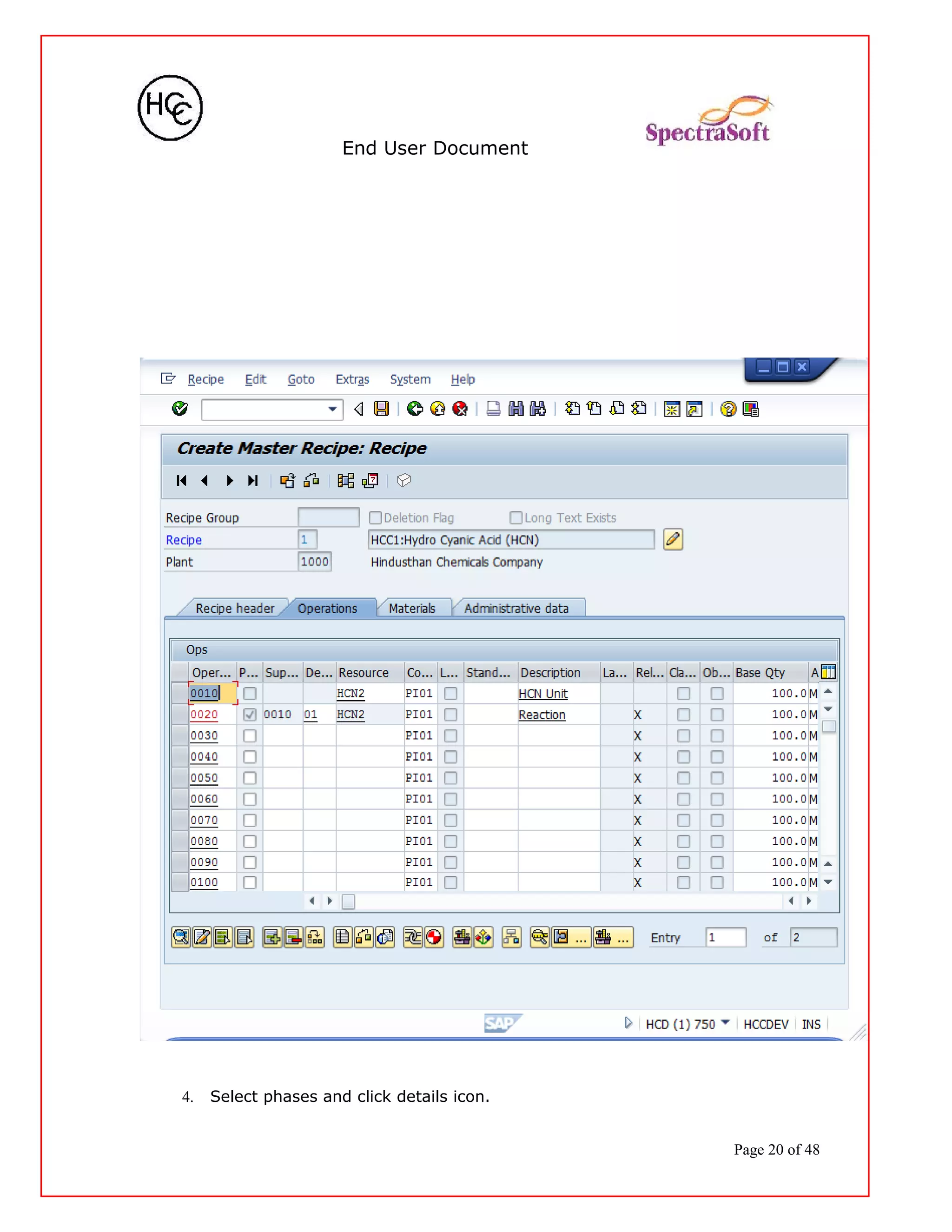 End User Document
4. Select phases and click details icon.
Page 20 of 48
 