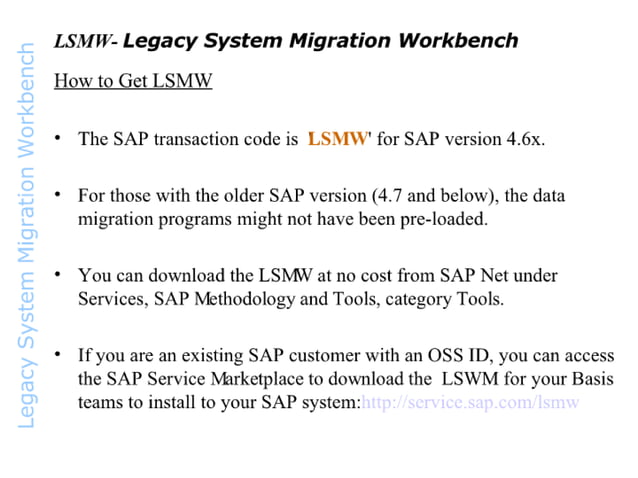 Legacy System Migration Workbench Sap SAP SD LSMW -Legacy System Migration Workbench