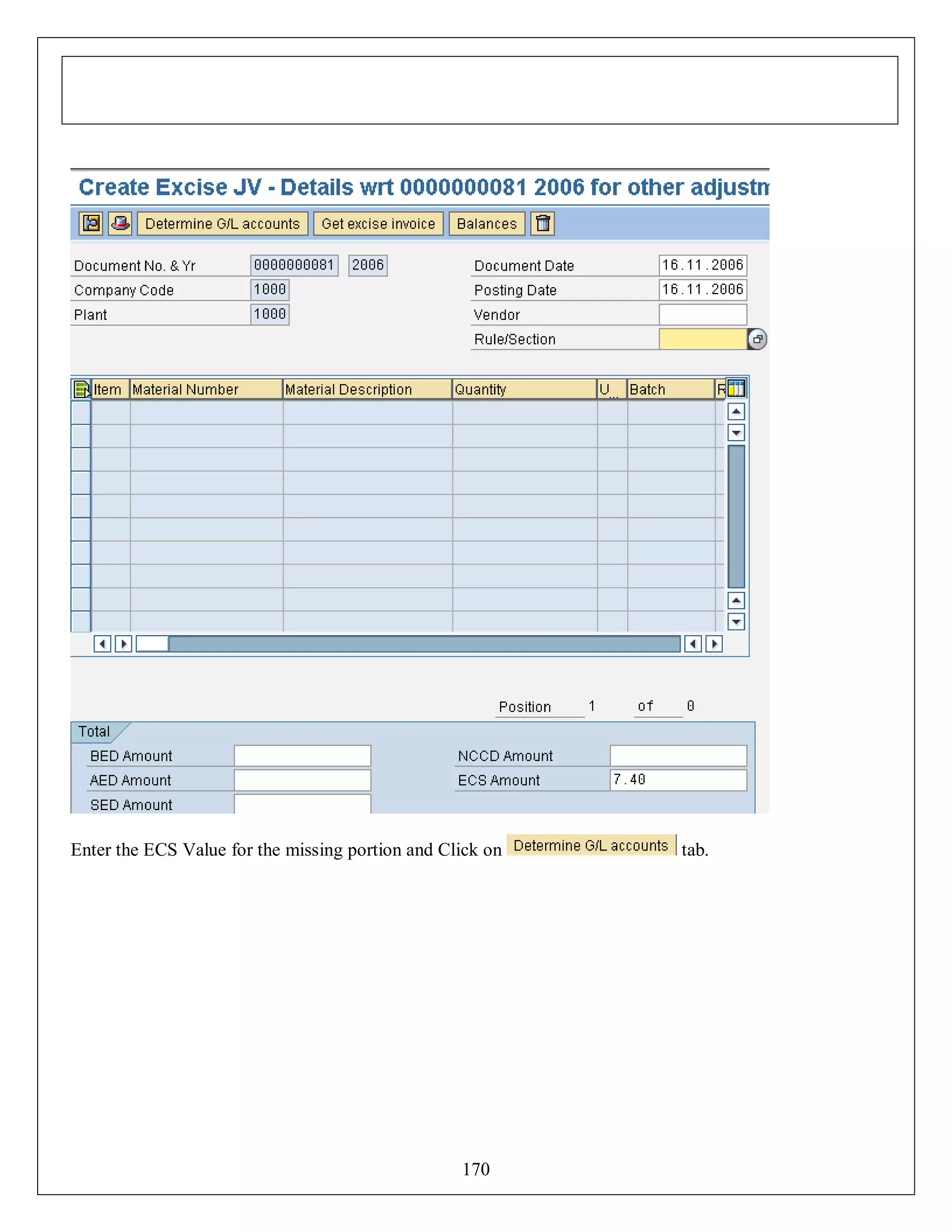 Enter the ECS Value for the missing portion and Click on

170

tab.

 