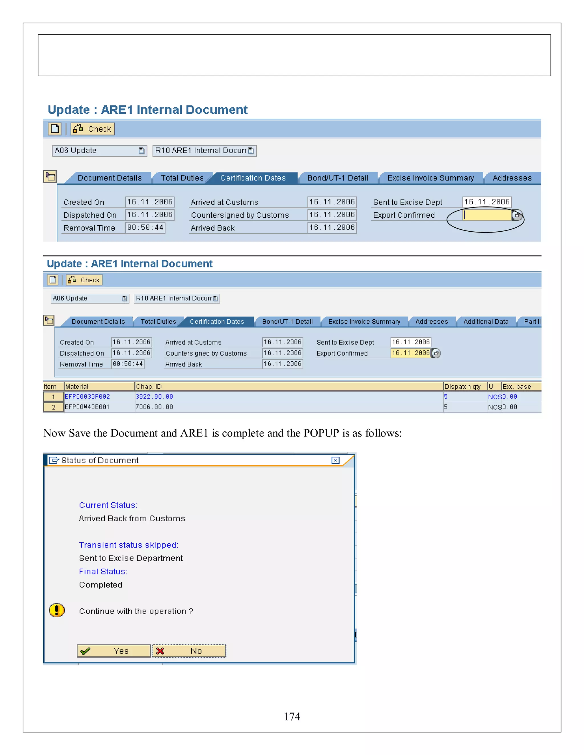 Now Save the Document and ARE1 is complete and the POPUP is as follows:

174

 
