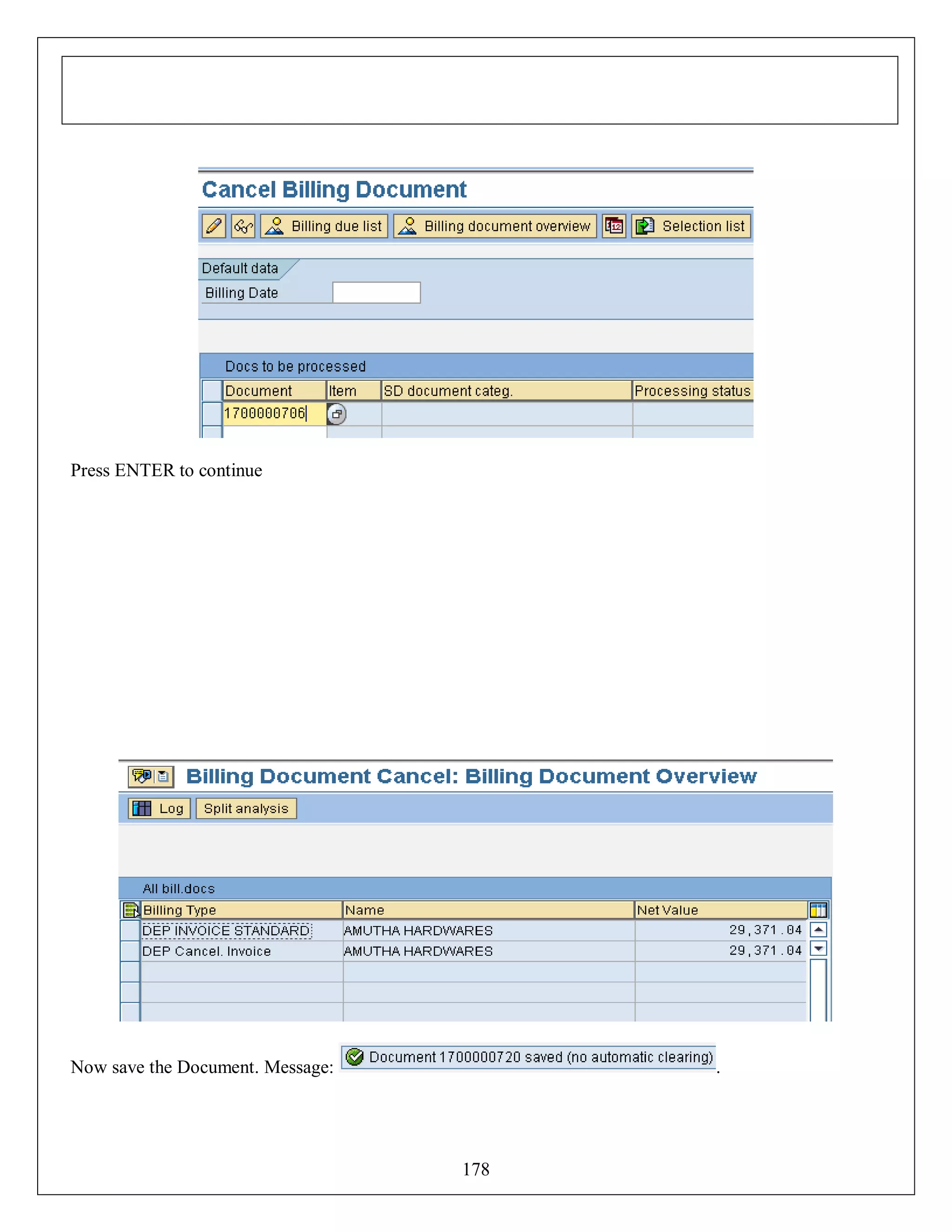 Press ENTER to continue

Now save the Document. Message:

.

178

 