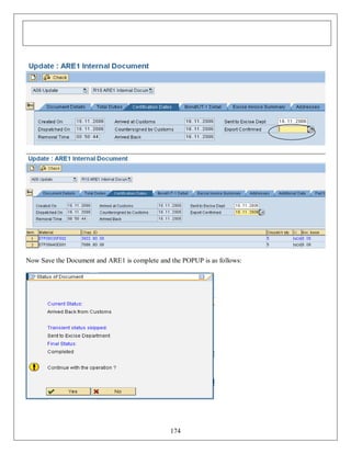 Now Save the Document and ARE1 is complete and the POPUP is as follows:

174

 