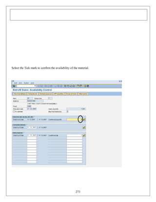 Select the Tick mark to confirm the availability of the material.

273

 