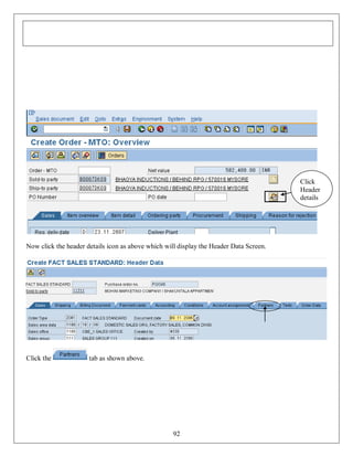 Click
Header
details

Now click the header details icon as above which will display the Header Data Screen.

Click the

tab as shown above.

92

 