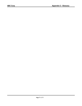 ABC Corp

Appendix C - Glossary

Page 59

of 59

 