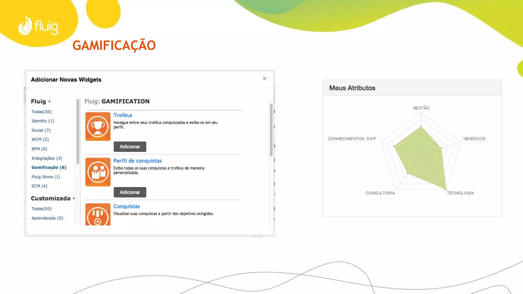 GAMIFICAÇÃO
A sua estratégia em um tabuleiro
 