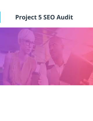 Project 5 SEO Audit
 