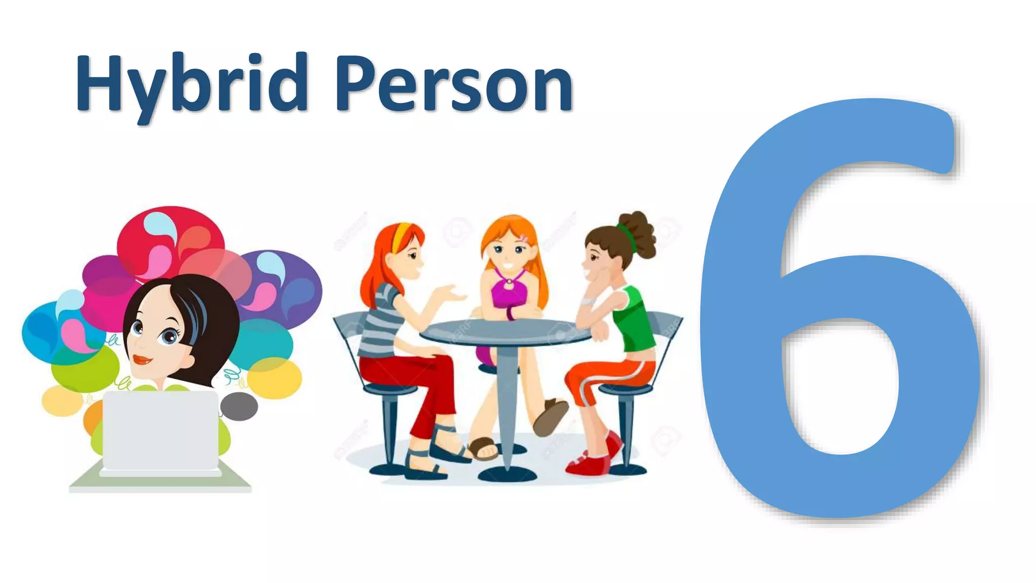 Hybrid Person
 