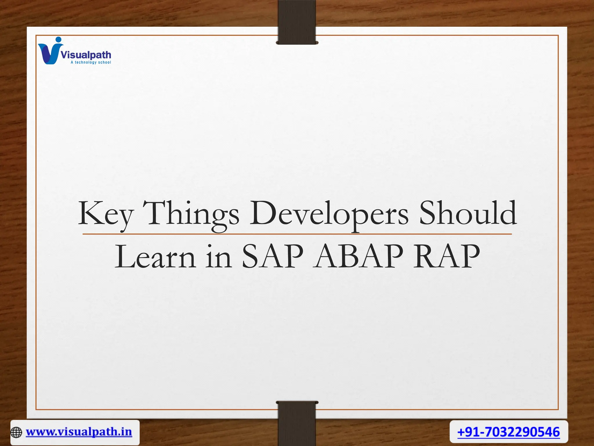 Key Things Developers Should
Learn in SAP ABAP RAP