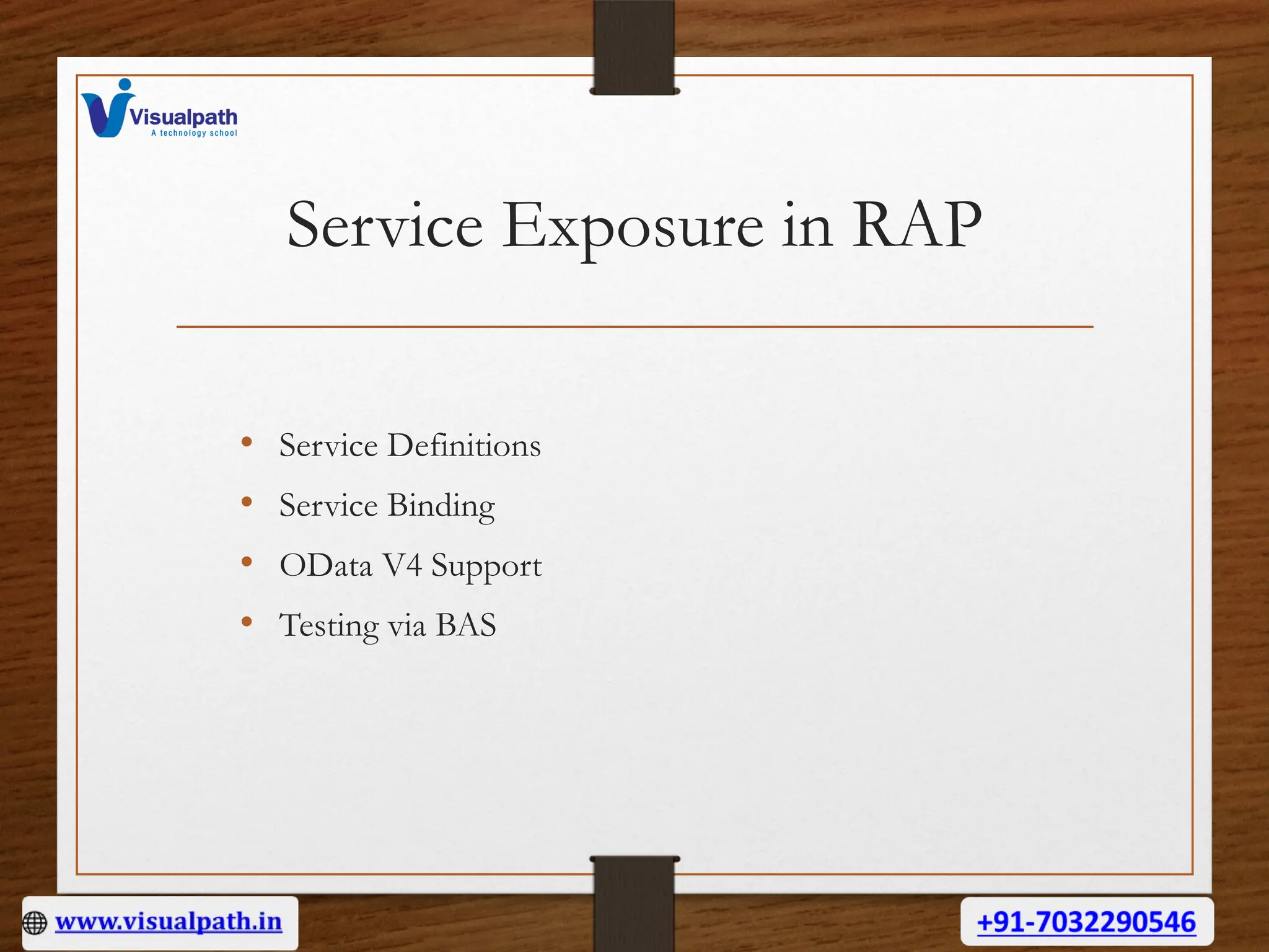 Service Exposure in RAP
• Service Definitions
• Service Binding
• OData V4 Support
• Testing via BAS