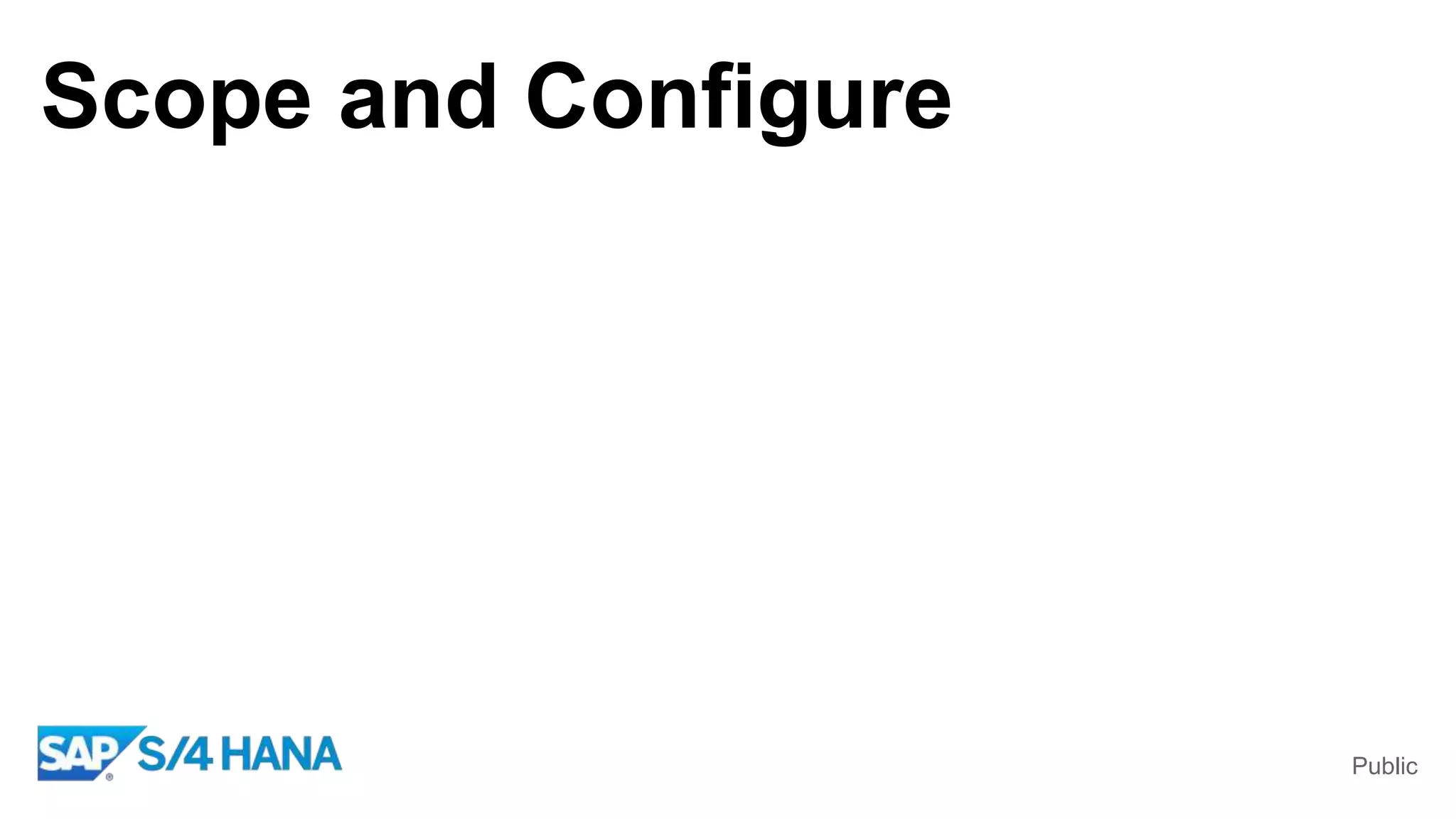 Public
Scope and Configure
 
