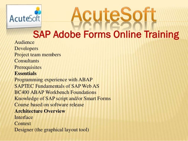 Prerequisites for adobe forms in sap Prerequisites for adobe forms in sap