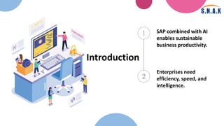 Boosting Business Productivity with SAP & AI | Snak Consultancy | PDF