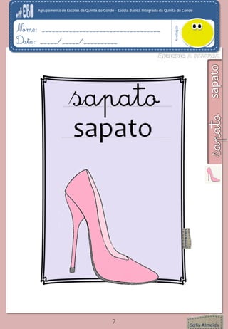 Agrupamento de Escolas da Quinta do Conde – Escola Básica Integrada da Quinta do Conde
Avaliação
Nome: ___________________________________
Data: _____/_____/__________
7
 