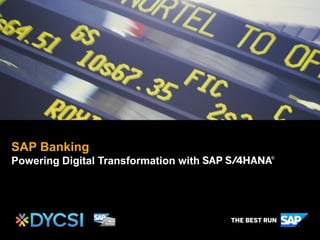 SAP Banking
Powering Digital Transformation with
 