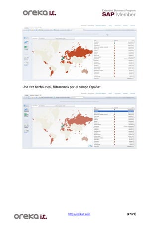Una vez hecho esto, filtraremos por el campo España:




                              h$p://orekait.com
       (27/29)
 