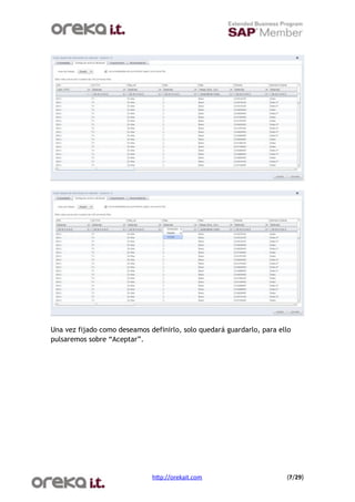 Una vez fijado como deseamos definirlo, solo quedará guardarlo, para ello
pulsaremos sobre “Aceptar”.




                              h$p://orekait.com
                       (7/29)
 