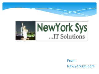 SAP BODS ONLINE
TRAINING WITH
PLACEMENT
ASSISTANCE
From
Newyorksys.com
 