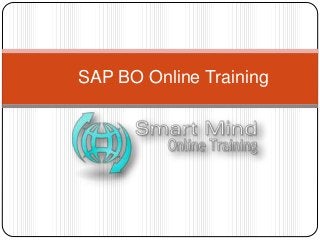 SAP BO Online Training 
 