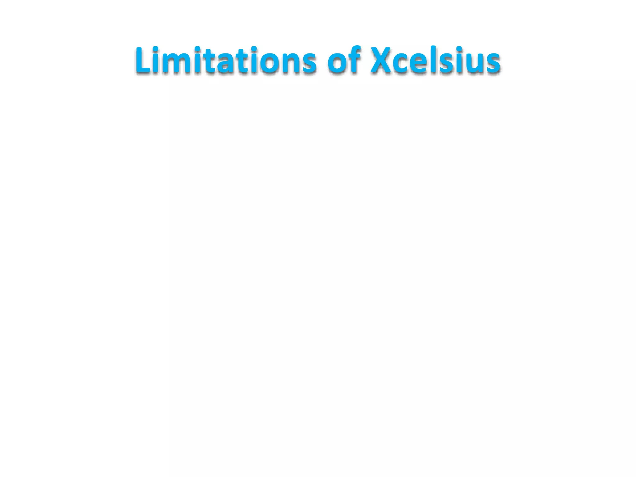Limitations of Xcelsius
 