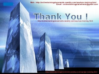 LOGO

Web : http://onlinetrainingplacements.weebly.com/sap-bpc-training.html
Email : onlinetrainingplacements@gmail.com

http://onlinetrainingplacements.weebly.com/sap-bpc-training.html

http://onlinetrainingplacements.weebly.com/sap-bpc-training.html

 