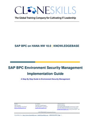 ______________________________________________________________ 
SAP BPC on HANA NW 10.0 | KNOWLEDGEBASE 
SAP BPC Environment Security Management 
Implementation Guide 
	
 