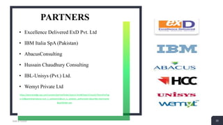 PARTNERS
• Excellence Delivered ExD Pvt. Ltd
• IBM Italia SpA (Pakistan)
• AbacusConsulting
• Hussain Chaudhury Consulting
• IBL-Unisys (Pvt.) Ltd.
• Wemyt Private Ltd
https://partneredge.sap.com/content/partnerfinder/search.html#/search/results?itemsPerPag
e=10&partnerproducts=scm_v_solution21&scm_is_solution_authorized=1&sortBy=shortname
&sortOrder=asc
Add a Footer 20
 