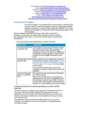 More Details blog:http://sandyclassic.wordpress.com
linkedin:https://www.linkedin.com/in/sandepsharma
slideshare:http://www.slideshare.net/SandeepSharma65
facebook:https://facebook.com/sandeepclassic
google+ http://google.com/+SandeepSharmaa
Twitter: https://twitter.com/sandeeclassic
http://thedatawarehouseclassics.wordpress.com
http://businessintelligencetechnologytrend.wordpress.com
 