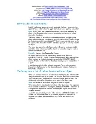 More Details blog:http://sandyclassic.wordpress.com
linkedin:https://www.linkedin.com/in/sandepsharma
slideshare:http://www.slideshare.net/SandeepSharma65
facebook:https://facebook.com/sandeepclassic
google+ http://google.com/+SandeepSharmaa
Twitter: https://twitter.com/sandeeclassic
http://thedatawarehouseclassics.wordpress.com
http://businessintelligencetechnologytrend.wordpress.com
 