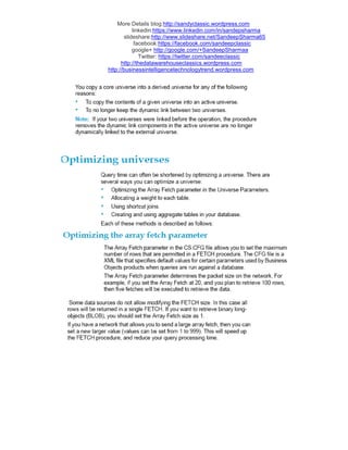 More Details blog:http://sandyclassic.wordpress.com
linkedin:https://www.linkedin.com/in/sandepsharma
slideshare:http://www.slideshare.net/SandeepSharma65
facebook:https://facebook.com/sandeepclassic
google+ http://google.com/+SandeepSharmaa
Twitter: https://twitter.com/sandeeclassic
http://thedatawarehouseclassics.wordpress.com
http://businessintelligencetechnologytrend.wordpress.com
 