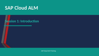 Comprehensive Introduction to SAP Cloud ALM for Effective Application ...