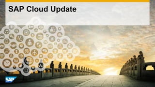 SAP Cloud Update
 