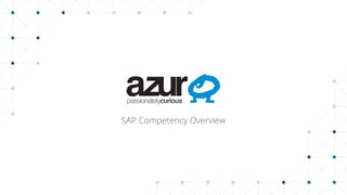 SAP Competency Overview 
 