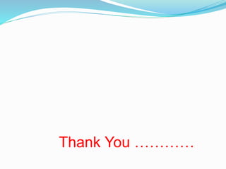 Thank You …………
 
