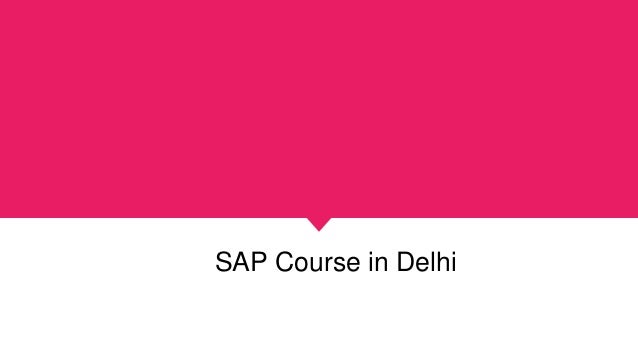 SAP Course in Delhi
 