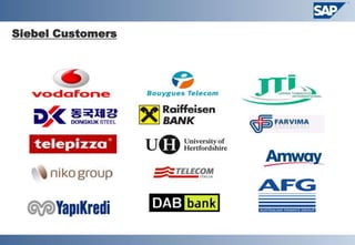 Siebel Customers
 