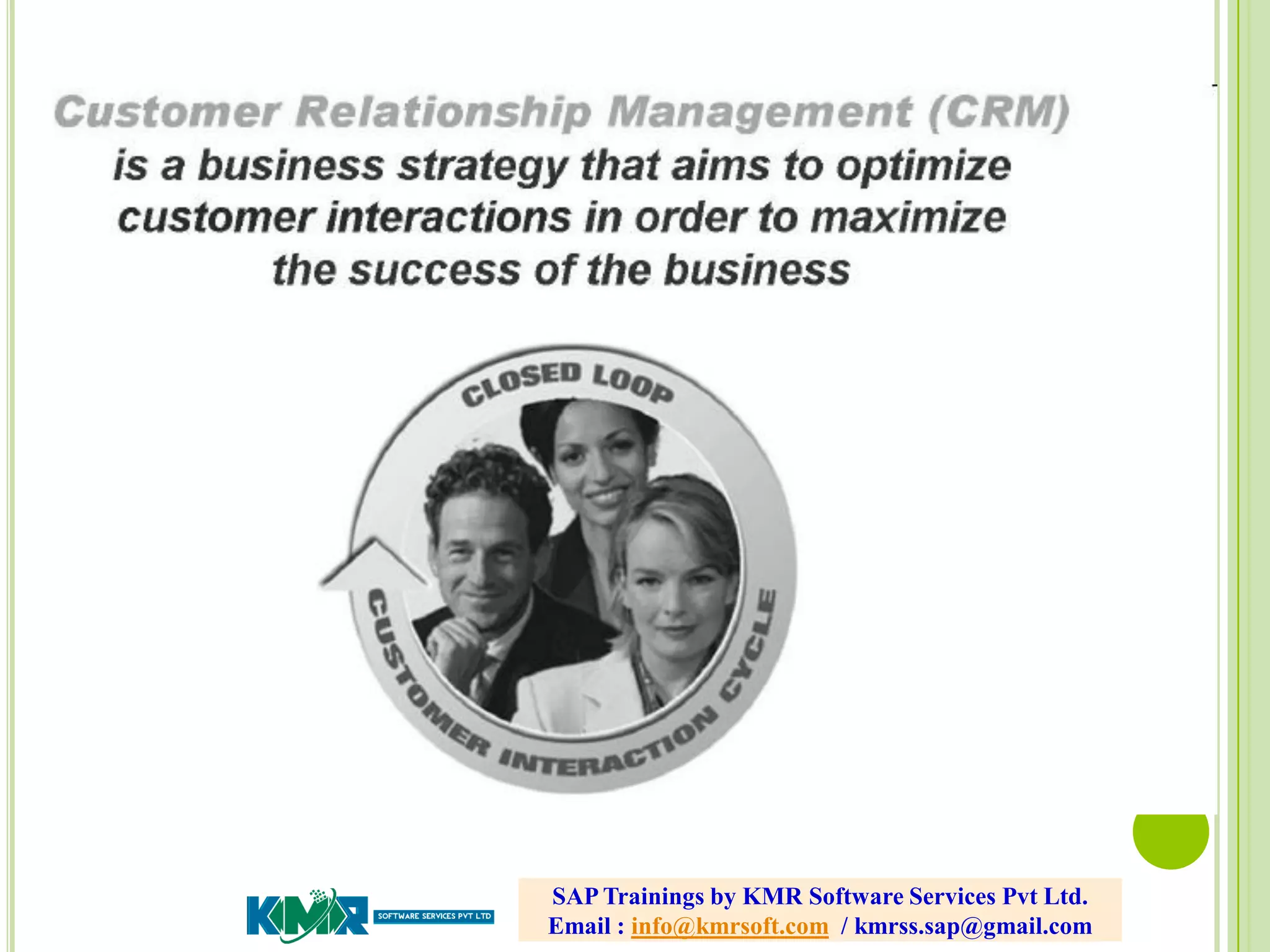 Necessity is the mother of invention
SAP Trainings by KMR Software Services Pvt Ltd.
Email : info@kmrsoft.com / kmrss.sap@gmail.com
 