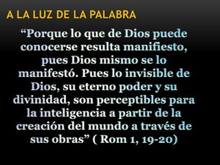 A LA LUZ DE LA PALABRA