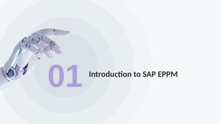 Sap Eppm Module Comprehensive SAP EPPM Guide: Processes, Configuration & Integration | PPTX