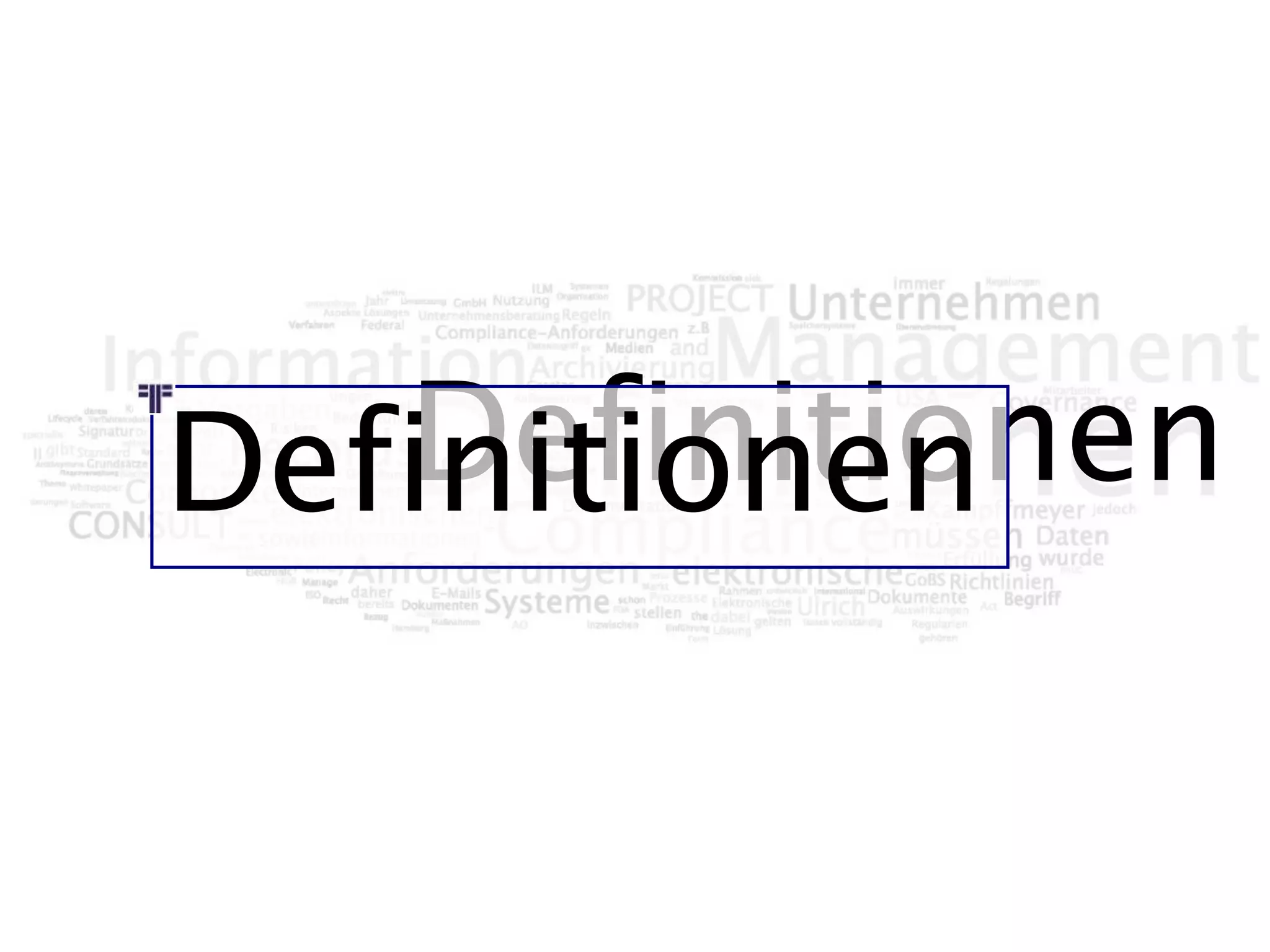 DefinitionenDefinitionen
 