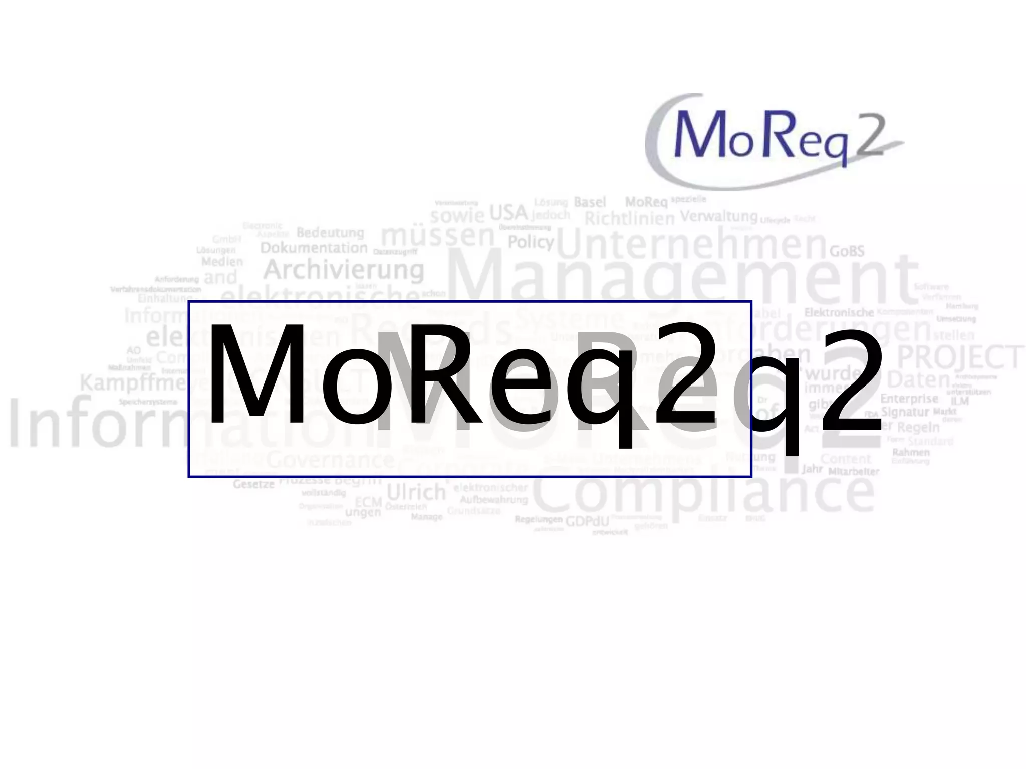MoReq2MoReq2
 
