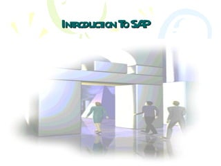 Introduction To SAP 