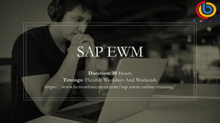 SAP EWM
Duration: 30 Hours
Timings: Flexible Weekdays And Weekends
https://www.bestonlinecareer.com/sap-ewm-online-training/
 